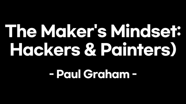 Paul Graham's Essays Part III | Founders